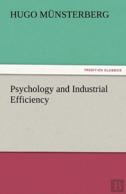 Bertrand.pt - Psychology And Industrial Efficiency