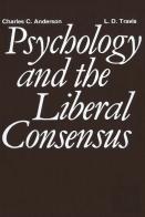 Psychology And The Liberal Consensus