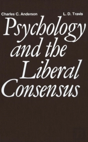 Psychology And The Liberal Consensus