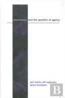 Psychology And The Question Of Agency
