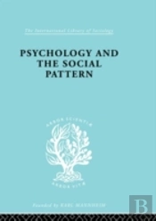 Psychology And The Social Pattern