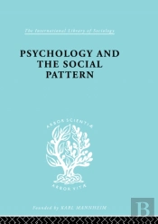 Psychology And The Social Pattern