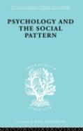 Psychology And The Social Pattern