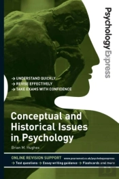 Psychology Express: Conceptual And Historical Issues In Psychology