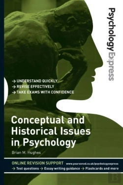 Bertrand.pt - Psychology Express: Conceptual And Historical Issues In Psychology