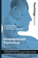 Psychology Express: Developmental Psychology