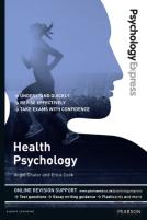 Psychology Express: Health Psychology