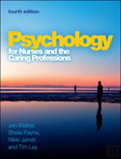 Bertrand.pt - Psychology For Nurses And The Caring Professions