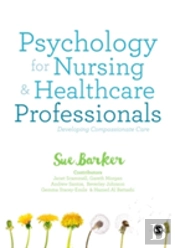 Psychology For Nursing And Healthcare Professionals