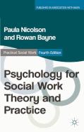 Psychology For Social Work Theory And Practice