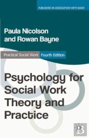Psychology For Social Work Theory And Practice