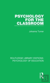 Psychology For The Classroom