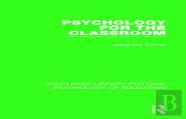 Psychology For The Classroom