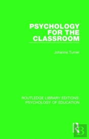 Psychology For The Classroom