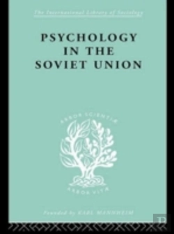 Bertrand.pt - Psychology In The Soviet Union Ils 272
