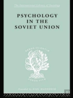 Bertrand.pt - Psychology In The Soviet Union Ils 272