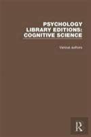 Psychology Library Editions: Cognitive Science