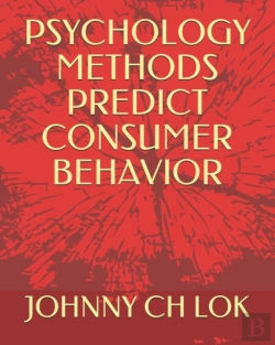 Bertrand.pt - Psychology Methods Predict Consumer Behavior