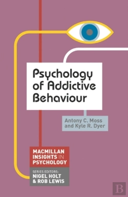 Bertrand.pt - Psychology Of Addictive Behaviour