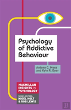 Bertrand.pt - Psychology Of Addictive Behaviour