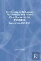 Psychology Of Behaviour Restrictions And Public Compliance In The Pandemic