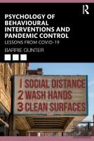 Psychology Of Behavioural Interventions And Pandemic Control
