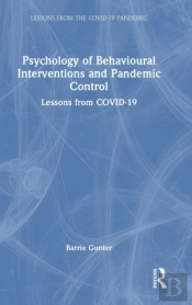 Psychology Of Behavioural Interventions And Pandemic Control