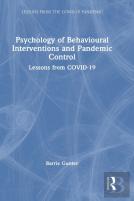 Psychology Of Behavioural Interventions And Pandemic Control