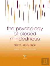 Psychology Of Closed Mindedness