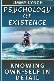 Psychology Of Existence