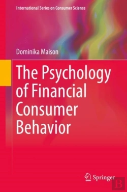 Bertrand.pt - Psychology Of Financial Consumer Behavior
