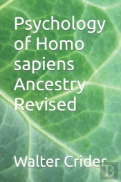 Psychology Of Homo Sapiens Ancestry Revised
