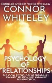 Psychology Of Relationships: The Social