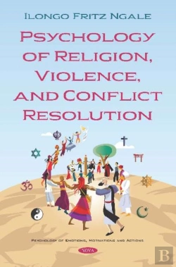 Bertrand.pt - Psychology Of Religion, Violence, And Conflict Resolution