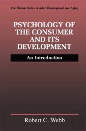 Psychology Of The Consumer And Its Development