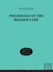 Psychology Of The Religious Life