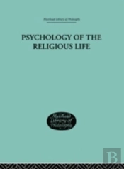 Psychology Of The Religious Life