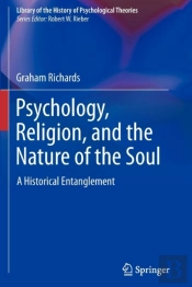 Psychology, Religion, And The Nature Of The Soul