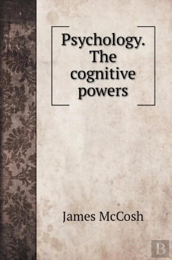 Bertrand.pt - Psychology. The Cognitive Powers
