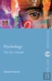 Psychology: The Key Concepts