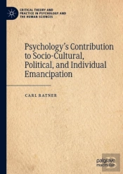 Psychologyâ€™S Contribution To Socio-Cultural, Political, And Individual Emancipation