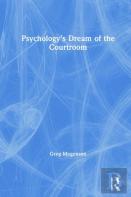 Psychologyâ€™S Dream Of The Courtroom