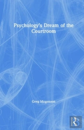 Psychologyâ€™S Dream Of The Courtroom