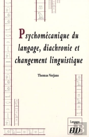 Psychomecanique Du Langage Diachronie Et Changement Linguistique