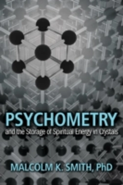 Bertrand.pt - Psychometry And The Storage Of Spiritual Energy In Crystals