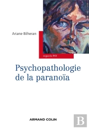 Psychopathologie De La Paranoia
