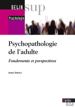 Bertrand.pt - Psychopathologie De L'Adulte : Fondements Et Perspectives