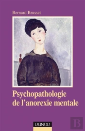 Psychopathologie De L'Anorexie Mentale