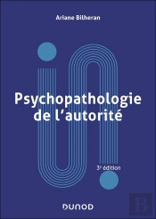 Psychopathologie De L'Autorité (3e Édition)
