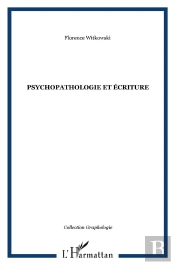 Psychopathologie Et Écriture